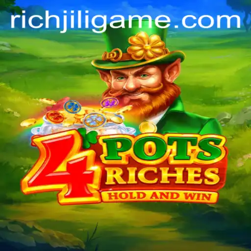 Exploring the Exciting World of 4potsriches with RICHJILI