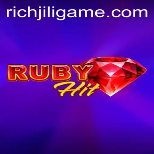The Exciting World of RubyHit: Dive into the Adventure with RICHJILI