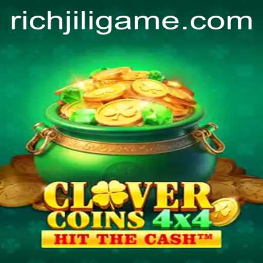 CloverCoins4x4: A Rich Gaming Experience with RICHJILI