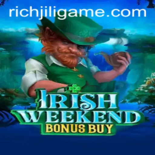 Exploring the Thrilling World of IrishWeekendBonusBuy: A Dive Into RICHJILI's Latest Gaming Sensation