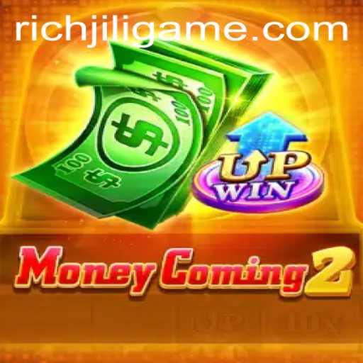 Discover the Thrills of MoneyComing2: The Ultimate Guide to RICHJILI